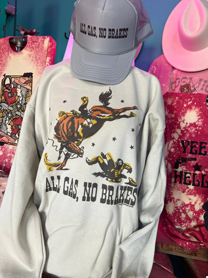 All Gas, No Brakes - Cream Sweatshirt or Tee