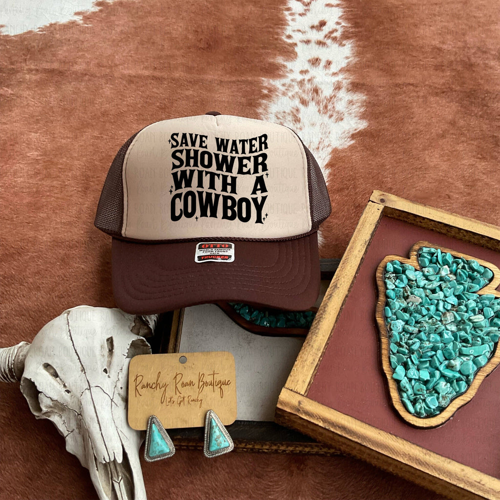 Save Water Shower with a Cowboy Western Foam Front Trucker Hat